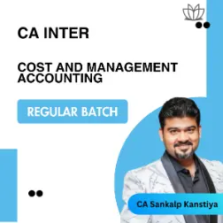 CA Inter Cost And Management Accounting (Regular Batch) for Sept 26, Jan 27 and May 27